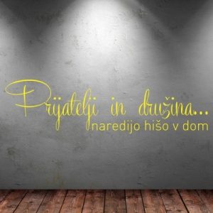 Stenska nalepka Prijatelji in družina
