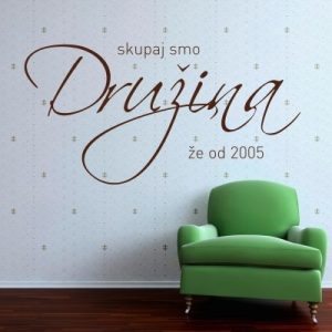 Stenska nalepka Skupaj smo družina že od